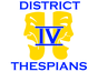 District IV Thespians